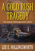 A Gold Rush Tragedy
