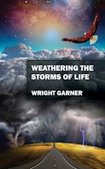 Weathering the Storms of Life