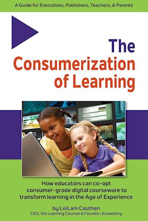 The Consumerization of Learning