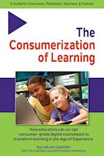 The Consumerization of Learning