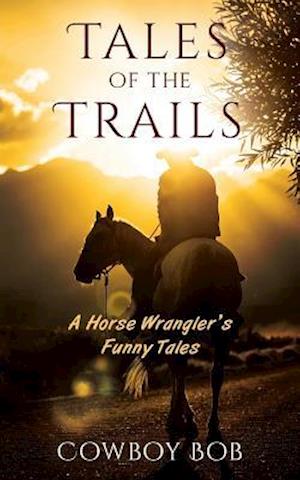 Tales of the Trails