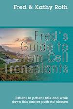 Fred's Guide to Stem Cell Transplants