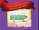 Violet Loves the Letter "V": Virgin Islands Pride 