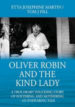 Oliver Robin and the Kind Lady