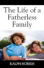 The Life of a Fatherless Family