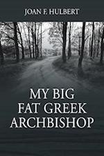 My Big Fat Greek Archbishop