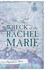 The Wreck of the Rachel Marie