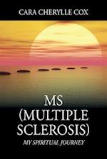 MS (MULTIPLE SCLEROSIS)