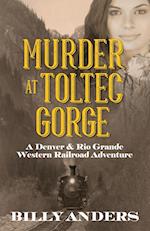 Murder at Toltec Gorge