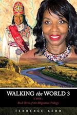 WALKING the WORLD 3