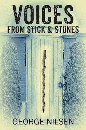 Voices from Stick & Stones