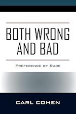 Both Wrong and Bad