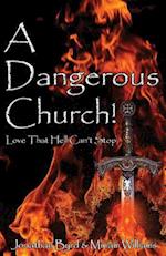 A Dangerous Church