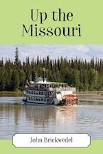 Up the Missouri