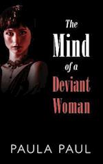 The Mind of a Deviant Woman