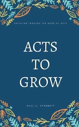 Acts to Grow