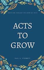 Acts to Grow