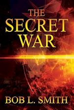 The Secret War