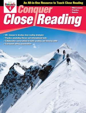 Conquer Close Reading Grade 4 Teacher Resource