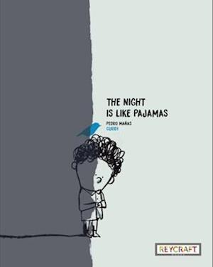 The Night Is Like Pajamas