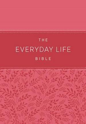 The Everyday Life Bible