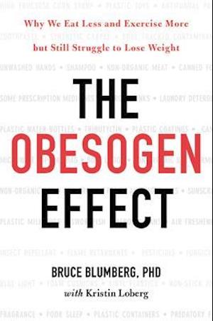 The Obesogen Effect