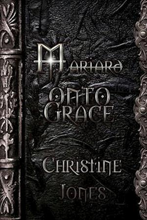 Mariard Volume 5 Onto Grace