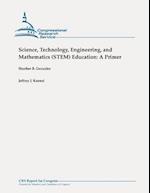 Science, Technology, Engineering, and Mathematics (Stem) Education