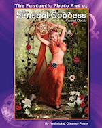 The Fantastic Photo Art of the Sensual Goddess Tarot Deck