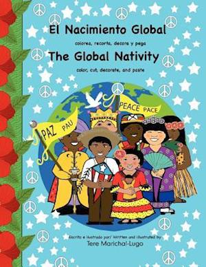 El Nacimiento Global / The Global Nativity