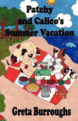 Patchy and Calico's Summer Vacation: Patchwork Dog and Calico Cat series