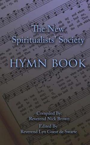 The New Spiritualists' Society Hymn Book