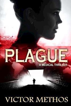 Plague (a Medical Thriller)