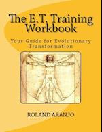 The E.T. Training Workbook