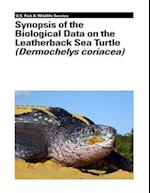 Synopsis of the Biological Data on the Leatherback Sea Turtle (Dermochelys Coriacea)