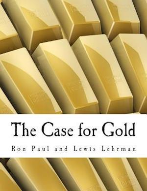 The Case for Gold