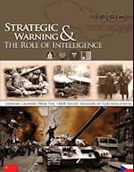 Strategic Warning & the Role of Intelligence