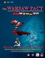 The Warsaw Pact - Soviet-East European Military Relations in Historical Perspective Sources and Reassessments