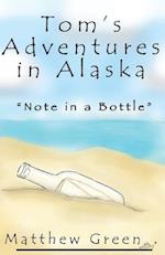 Note in a Bottle (Tom's Adventures in Alaska)