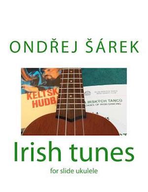 Irish Tunes for Slide Ukulele