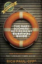The Baby Boomers' Retirement Survival Guide