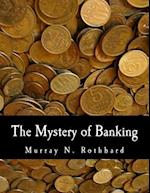 The Mystery of Banking