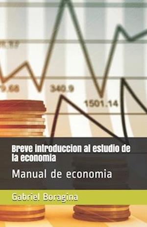 Breve introduccion al estudio de la economia