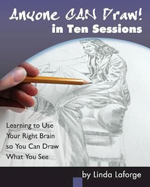 Anyone Can Draw in Ten Sessions