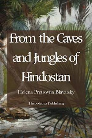 From the Caves and Jungles of Hindostan