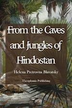 From the Caves and Jungles of Hindostan