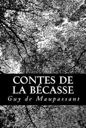 Contes de La Becasse