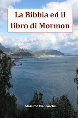 La Bibbia Ed Il Libro Di Mormon