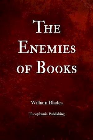 The Enemies of Books