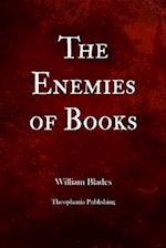 The Enemies of Books